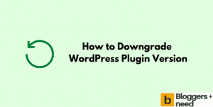 How to downgrade wordpress plugin version