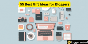 Gift for bloggers