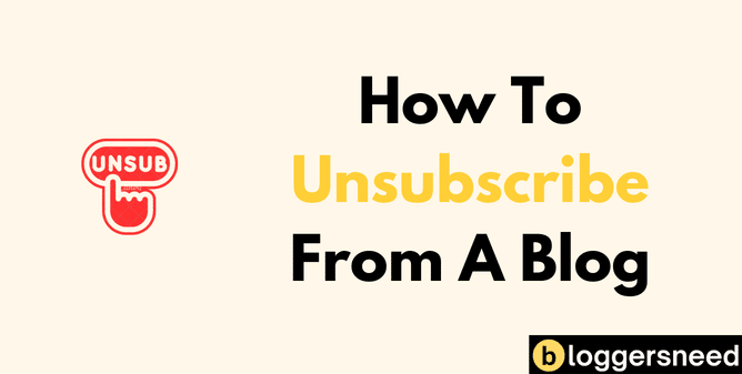 How To Unsubscribe From A Blog How to unsubscribe from a blog